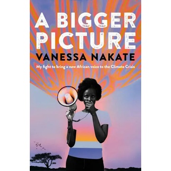 Image 1 of Bigger Picture | Vanessa Nakate