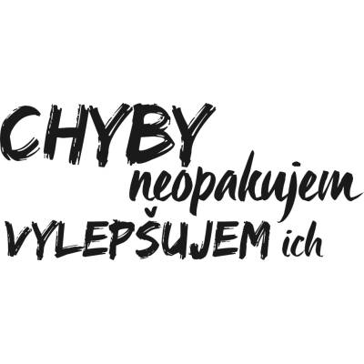 DTF nažehľovačka DTF transfer/nažehľovačka Chyby neopakujem Rozmer: do 13cm, Farba písma nažehľovačky: čierna