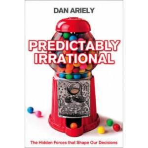 Predictably Irrational | Dan Ariely (ISBN: 9780007256532)
