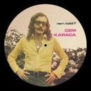 Nem Kaldi? Cem Karaca LP