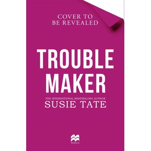 Trouble Maker | Susie Tate (ISBN: 9781037419263)