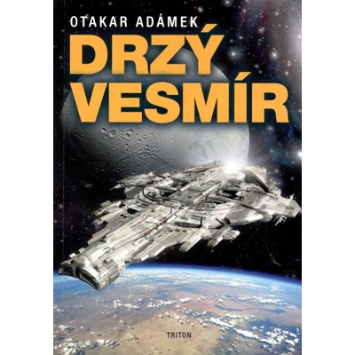 Drzý vesmír