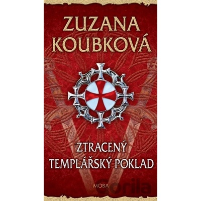 Ztracený templářský poklad - Zuzana Koubková