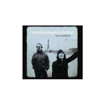 HACKEDEPICCIOTTO - CURRENT LP