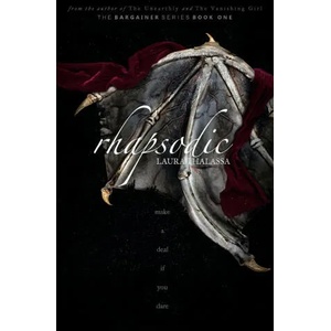 Rhapsodic (The Bargainers Book 1) | Laura Thalassa (ISBN: 9781942662334)