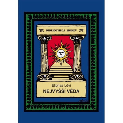 Nejvyšší věda - Eliphas Lévi