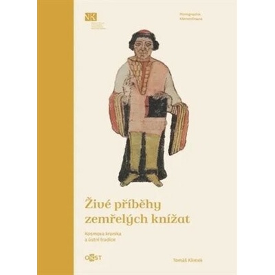 Živé příběhy zemřelých knížat