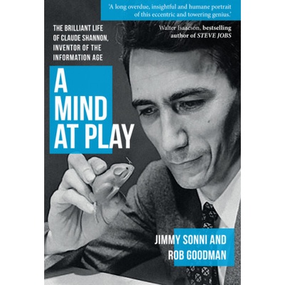 Mind at Play - The Brilliant Life of Claude Shannon, Inventor of the Information Age Sonni JimmyPaperback