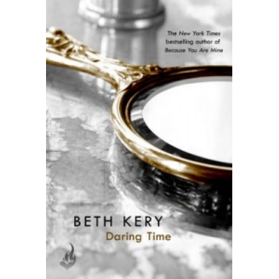 Headline Publishing Group Daring Time | Beth Kery