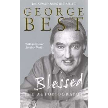 Blessed : The Autobiography - George Best
