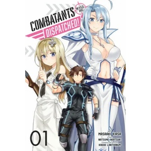 Combatants Will be Dispatched! , Vol. 1 (manga) | Natsume Akatsuki (ISBN: 9781975306090)