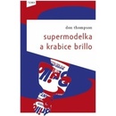 Supermodelka a krabice brillo