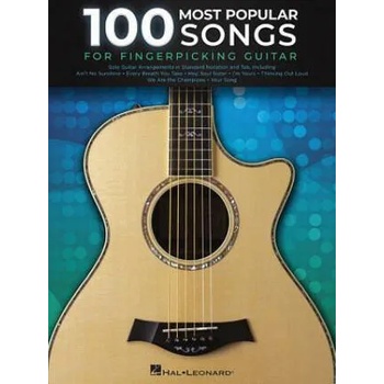 100 Most Popular Songs for Fingerpicking Guitar: Solo Guitar Arrangements in Standard Notation and Tab