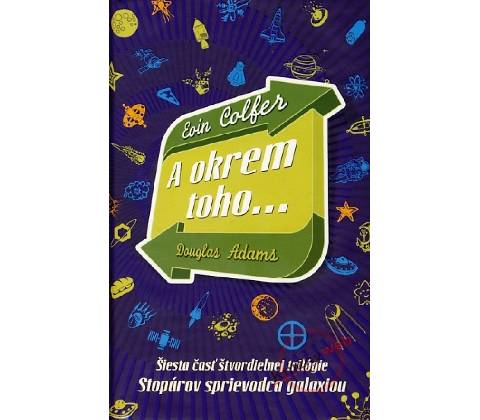 A okrem toho- Eoin Colfer