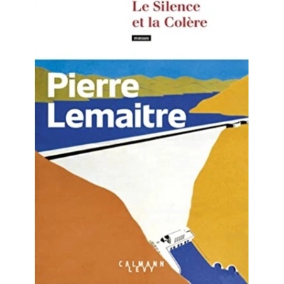 Le Silence et la Colère