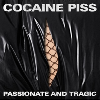 Passionate and Tragic - Cocaine Piss LP