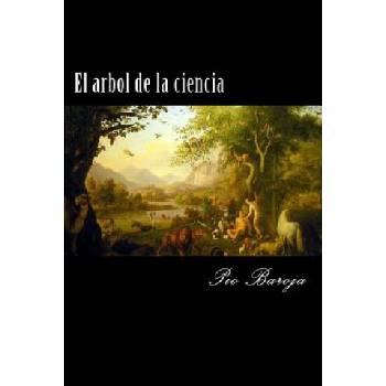 El arbol de la ciencia | Pio Baroja, Edibook
