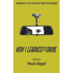 How I Learned to Drive (Stand-Alone TCG Edition) | Paula Vogel (ISBN: 9781559365642)