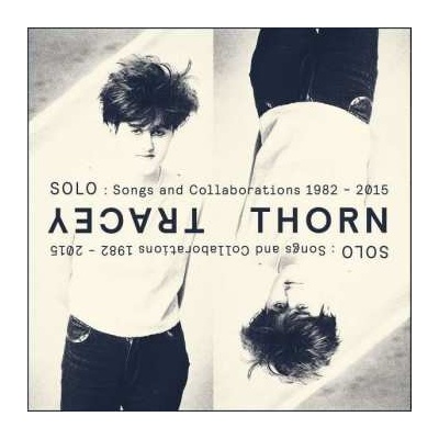 Tracey Thorn - Solo - Songs And Collaborations 1982 - 2015 CD