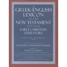 Greek-English Lexicon of the New Testament and Other Early Christian Literature Bauer Walter