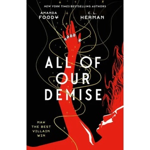 All of Our Demise | Christine Lynn Herman (ISBN: 9781250789365)