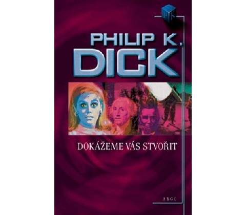 Dokážeme vás stvořit