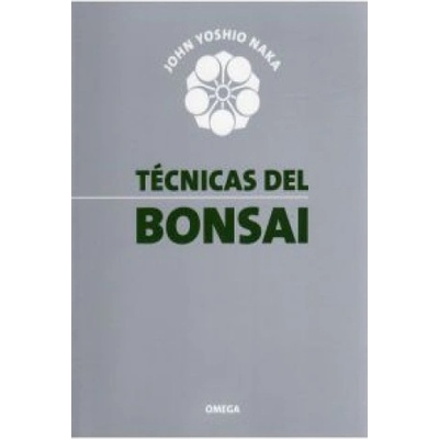 Técnicas del bonsai | John Yoshio Naka