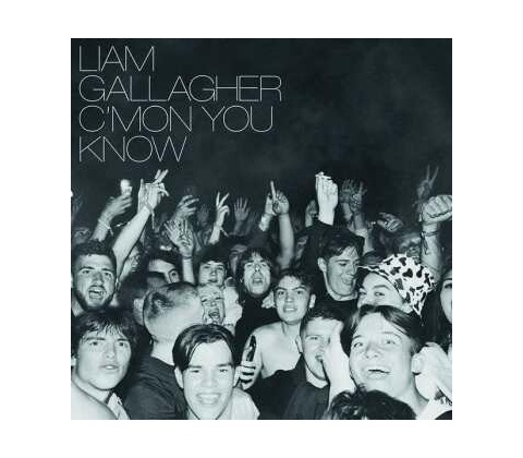 Liam Gallagher, C'mon You Know CD