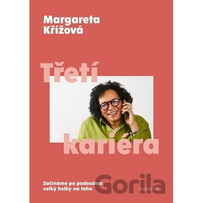 Třetí kariéra - Margareta Křížová
