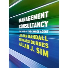 Management Consultancy - The Role of the Change Agent Randall JulianPaperback softback