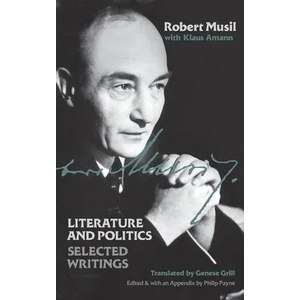 Literature and Politics: Selected Writings | Klaus Amann, Genese Grill (ISBN: 9781940625546)