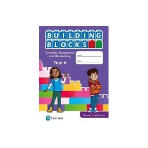 iPrimary Building Blocks: Spelling, Punctuation, Grammar and Handwriting Year 6 | HANNAH HIRST-DUNTON (ISBN: 9781292373959)