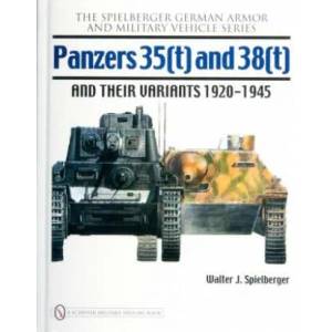 Panzers 35(t) and 38(t) and their Variants 1920-1945 | Walter Speilberger (ISBN: 9780764330896)