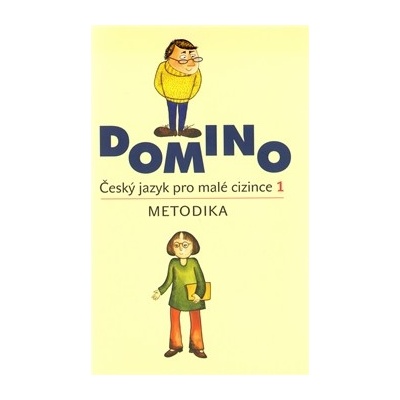 Domino-ČJ pro malé cizince-metodika vč. CD - Svatava Škodová
