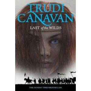 Last Of The Wilds | Trudi Canavan (2010)