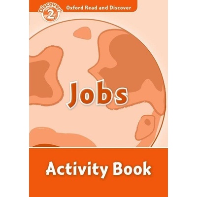 Oxford Read and Discover 2 Jobs Activity Book Geatches H. Clegg J.