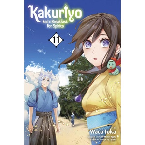 Kakuriyo: Bed & Breakfast for Spirits, Vol. 11 (ISBN: 9781974762743)