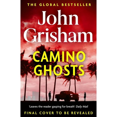 Camino Ghosts - John Grisham