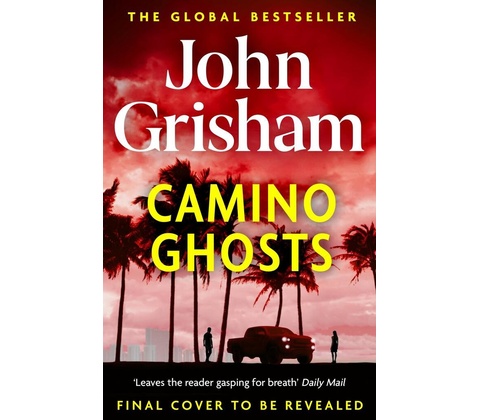 Camino Ghosts - John Grisham