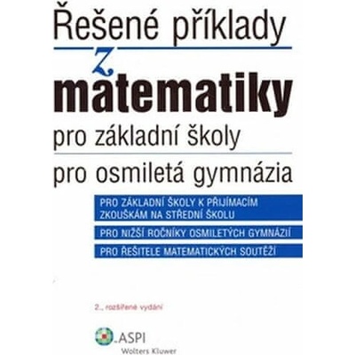 Řešené příklady z matematiky pro základní školy pro osmiletá gymnázia Iveta Schulzová Ján Kováčik
