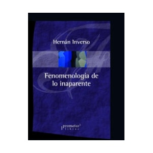 Fenomenologia de lo inaparente (2021)