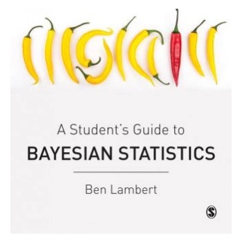 Student's Guide to Bayesian Statistics | Ben Lambert