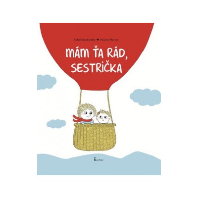 Mám ťa rád, sestrička