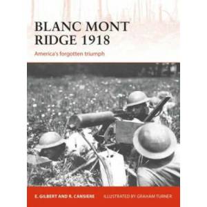 Blanc Mont Ridge 1918 | Ed Gilbert (ISBN: 9781472824967)