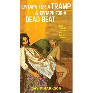Epitaph For A Tramp And Epitaph For A Dead Beat (ISBN: 9781593761349)