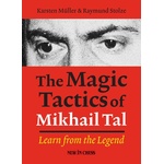 New in Chess The Magic Tactics of Mikhail Tal