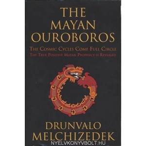 Mayan Ouroboros | Drunvalo Melchizedek (2012)