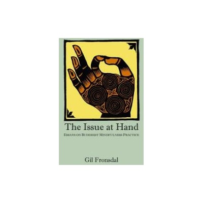 Issue at Hand | Gil Fronsdal