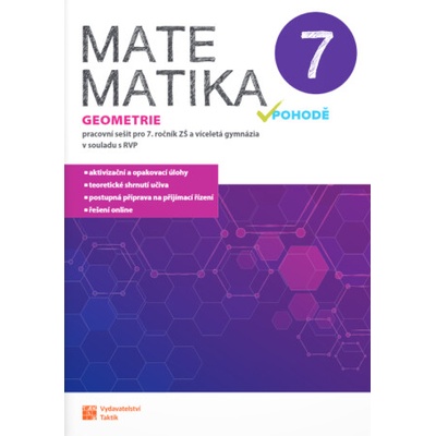 Matematika v pohodě 7 - geometrie - pracovní sešit