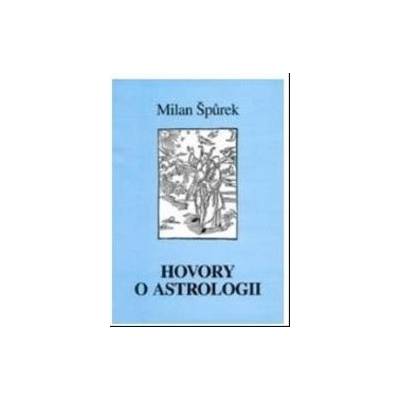 Hovory o astrologii - Milan Špůrek